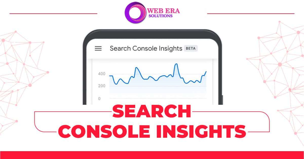 Google’s Introduce New Search Console Insights Report Feature